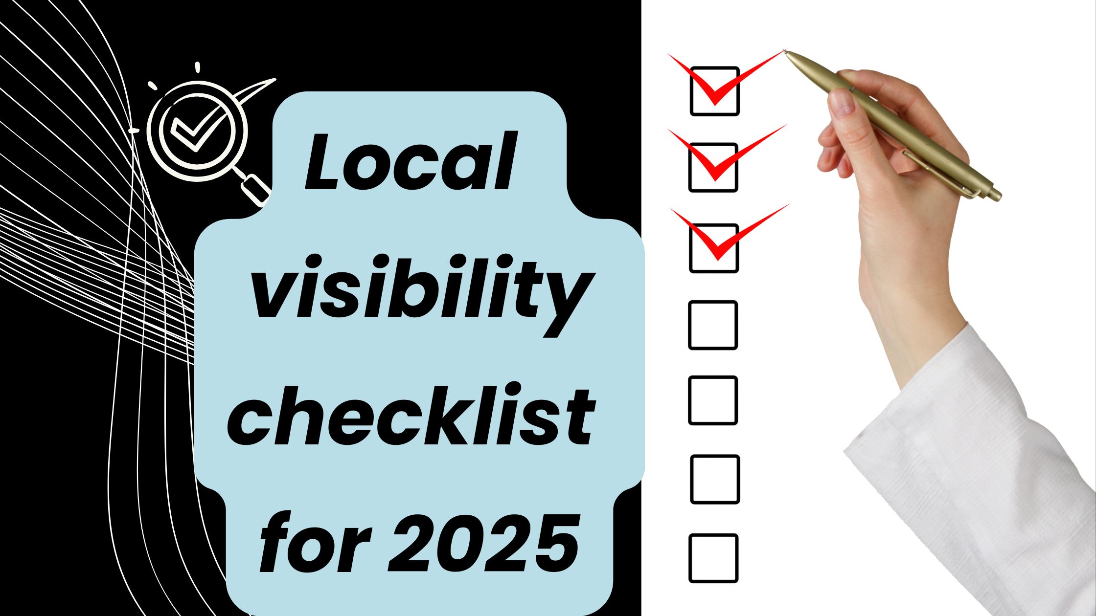 Local visibility checklist for 2025